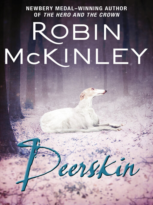 Title details for Deerskin by Robin McKinley - Wait list